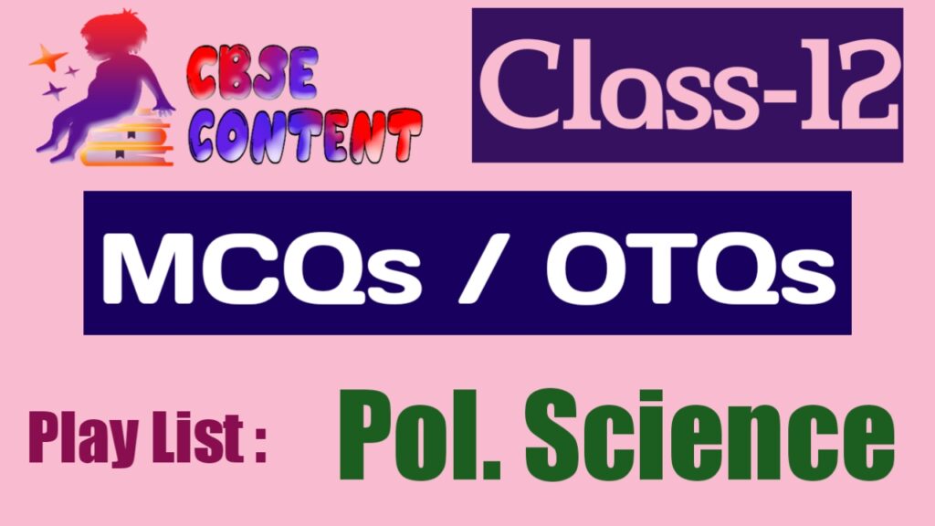 Political Science 12 MCQs Videos CBSE NCERT Term 1 and Term 2