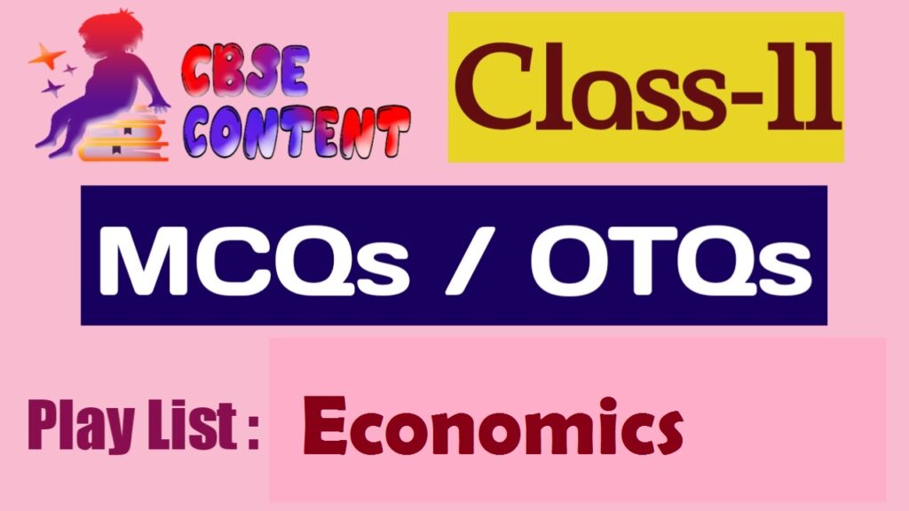 Class 11 Economics MCQs Videos CBSE NCERT Term 1 and Term 2