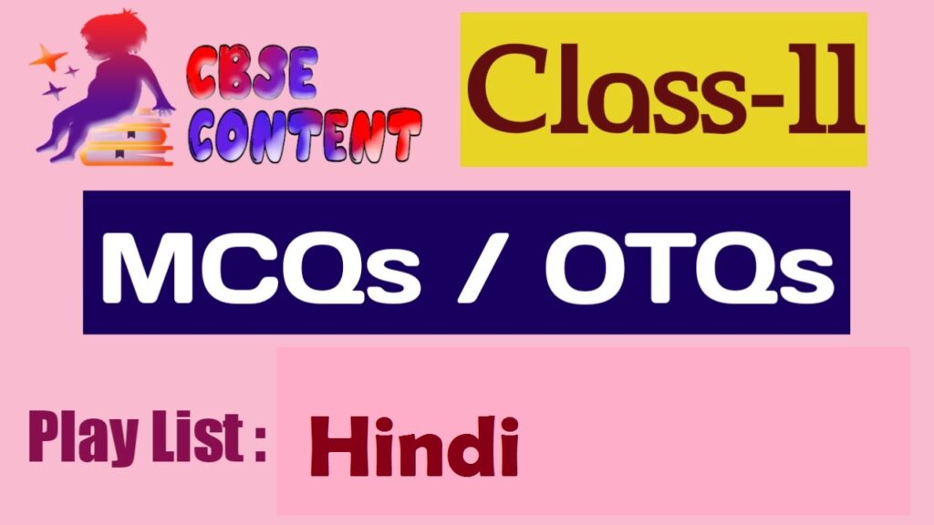 Class 11 Hindi MCQs Videos CBSE NCERT Term 1 and Term 2
