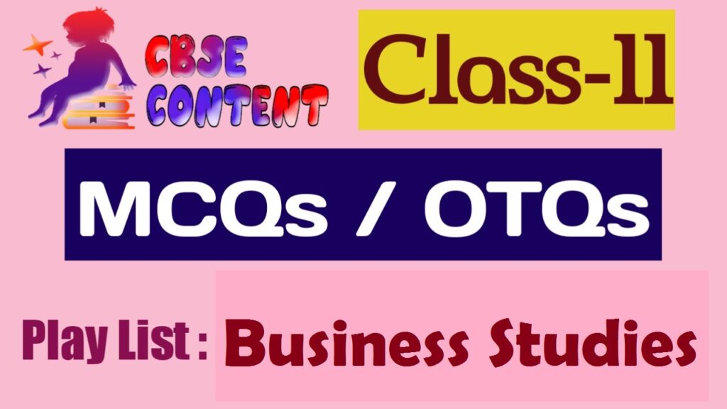 Class 11 Business Studies MCQs Videos CBSE NCERT Term 1 and Term 2