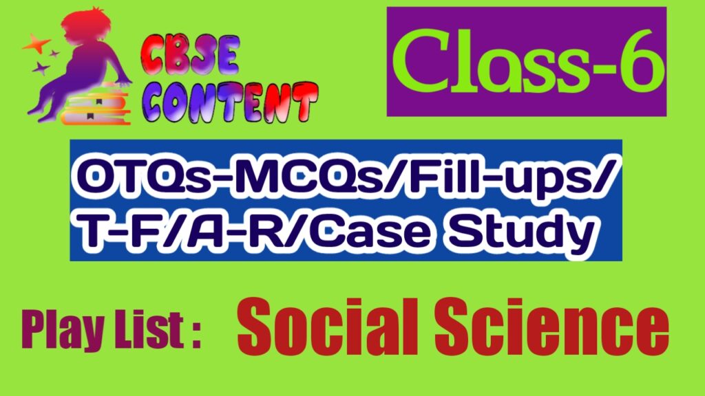 Social Science 6 MCQs Videos NCERT CBSE Term 1 and Term 2