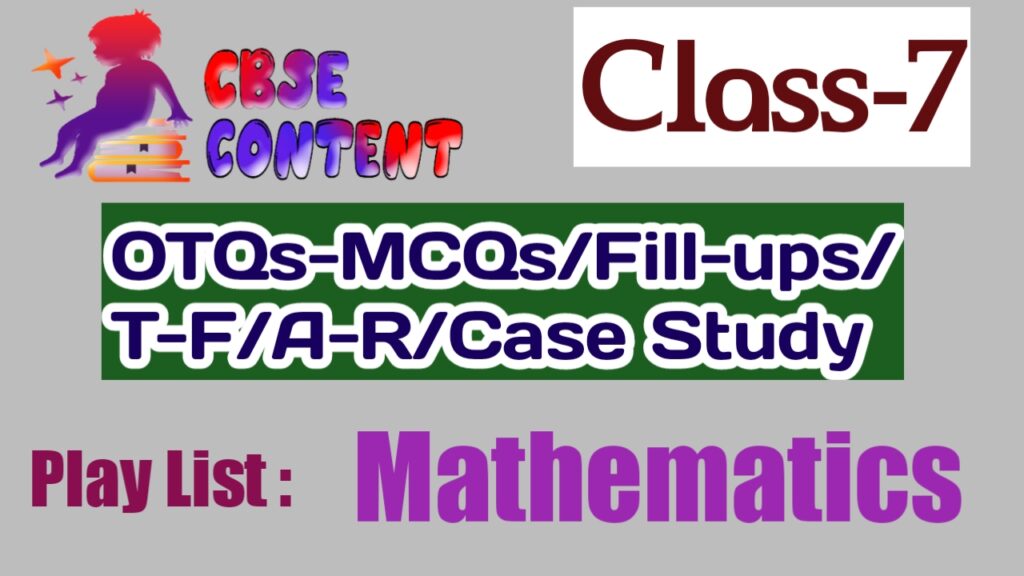 Mathematics 7 MCQs Videos NCERT CBSE Term 1 and Term 2