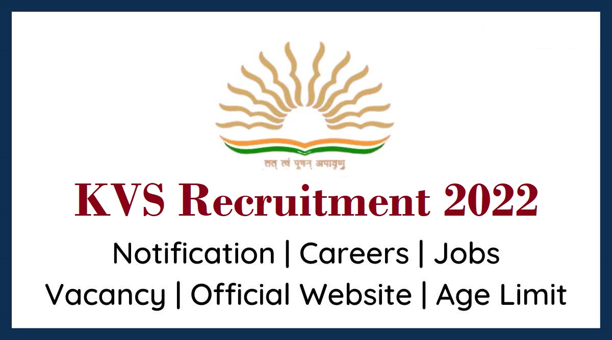 Kendriya Vidyalaya Sangathan Recruitment 2022 - CBSE CONTENT