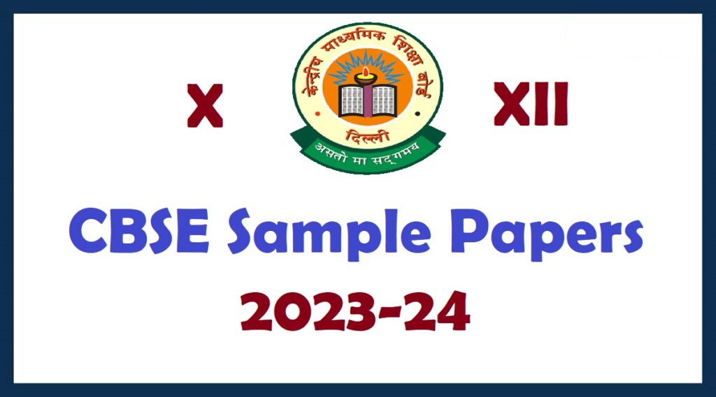 CBSE Sample Question Paper Class X and XII